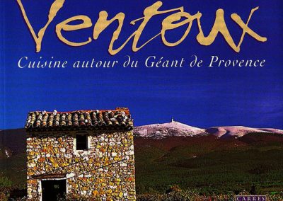 Ventoux, Cuisine autour du Géant de Provence, Equinoxe, 2002